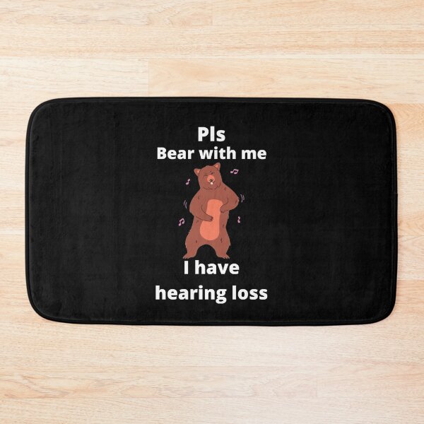 Item preview, Pls bear with me, I have hearing loss designed and sold by Stylekingdom.