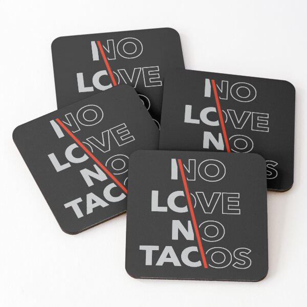 Item preview, No Love No Tacos designed and sold by thersant.