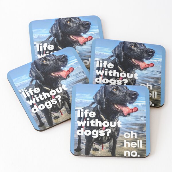 Item preview, A life without DOGS? oh heck no, are you crazy?! designed and sold by K8nboiz.