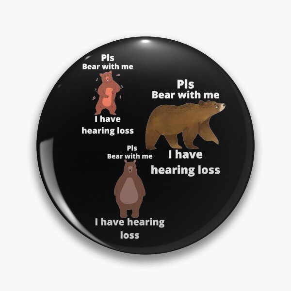 Item preview, Pls bear with me, I have hearing loss designed and sold by Stylekingdom.
