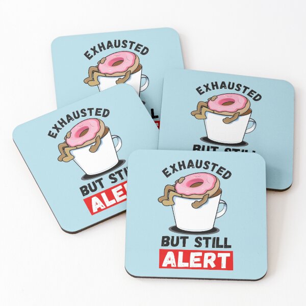 Item preview, Exhausted But Still Alert | Morning Humor | Funny Parenting - Blue designed and sold by 4wordsmovement.