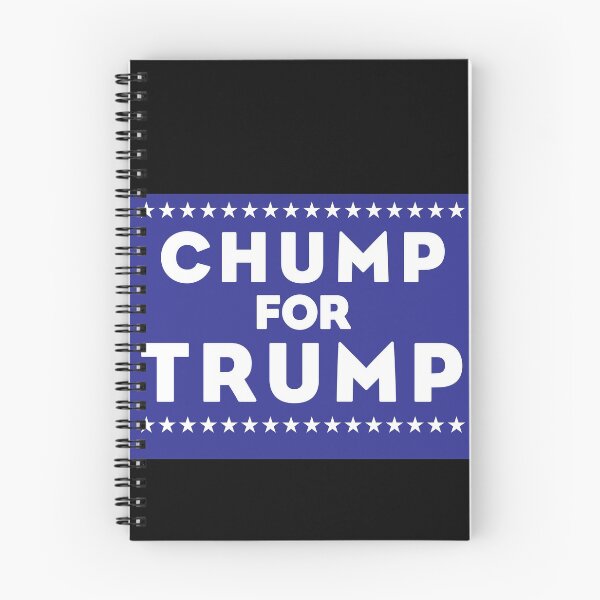 Item preview, Chump for Trump designed and sold by RightofCenter.
