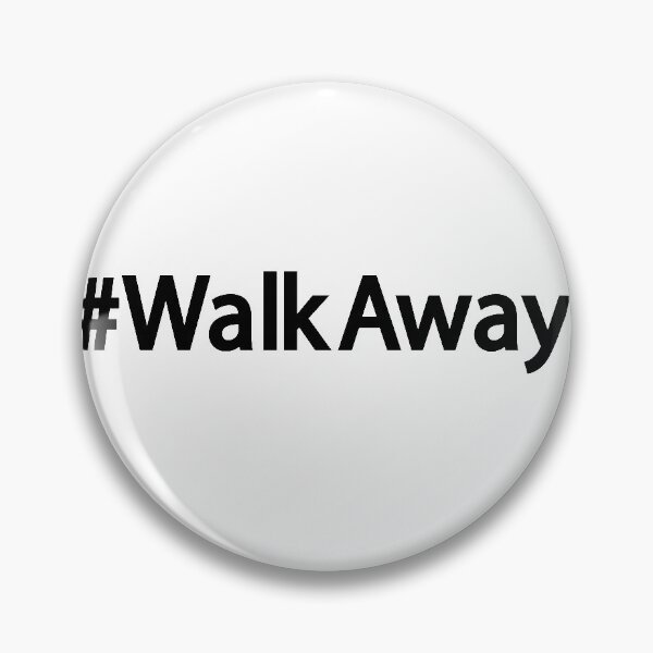 Item preview, #WalkAway Movemen designed and sold by YOUR SHOP.