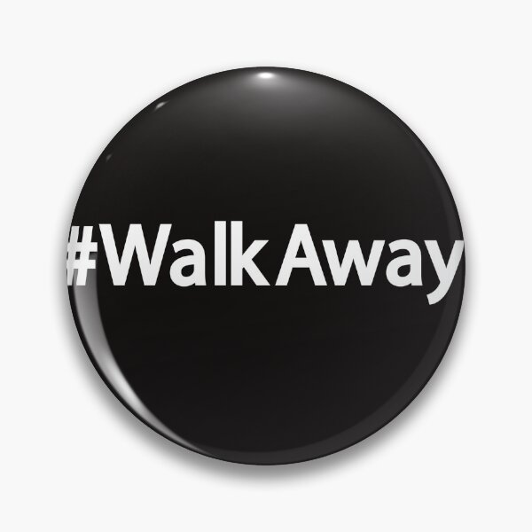 Item preview, #WalkAway Movemen designed and sold by YOUR SHOP.
