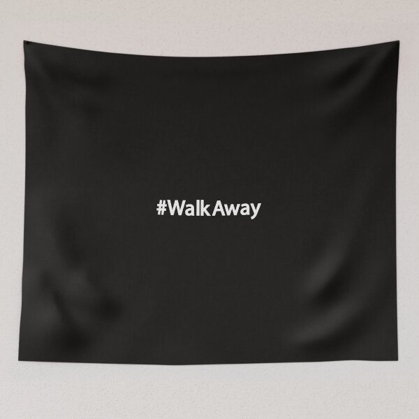 Item preview, #WalkAway Movemen designed and sold by YOUR SHOP.