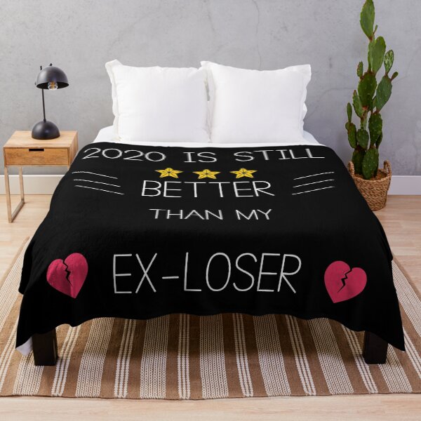 Item preview, 2020 IS STILL BETTER THAN MY EX-LOSER designed and sold by bargaboot.