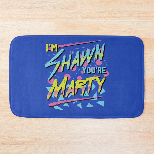Item preview, I'm Shawn, You're Marty designed and sold by DDTees.