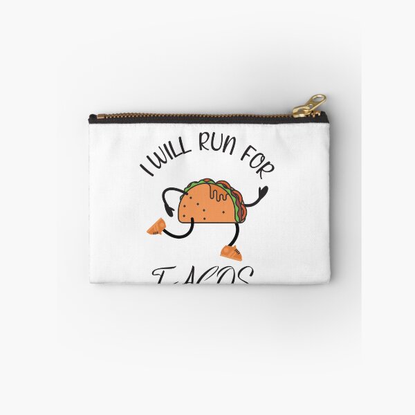 Item preview, Will Run For Tacos designed and sold by bilal233.