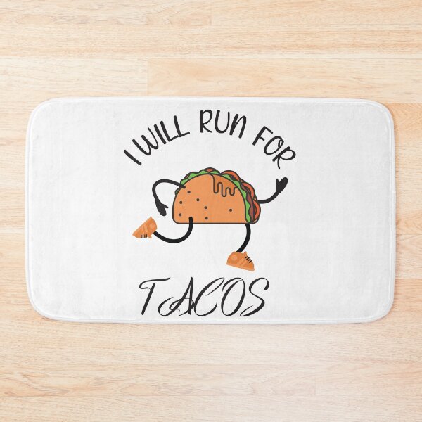 Item preview, Will Run For Tacos designed and sold by bilal233.