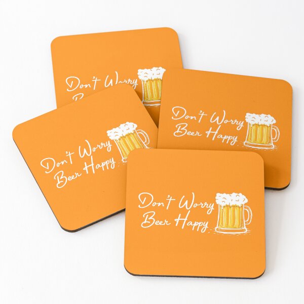 Item preview, Don't worry beer happy designed and sold by artistkalpesh.