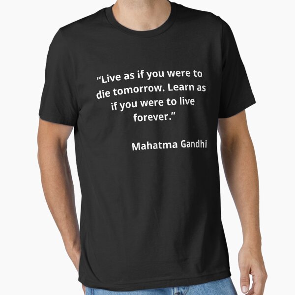 Item preview, Mahatma Gandhi life as tomorrow live forever designed and sold by Quoteish.