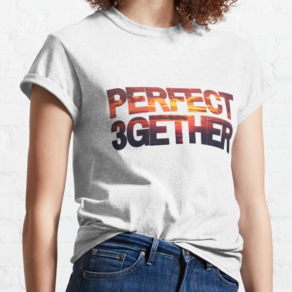 PERFECT 3GETHER SUNSET | THROUPLE | TRIAD | POLYAMORY Classic T-Shirt