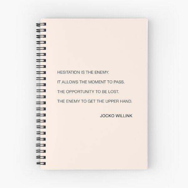 Item preview, Jocko Willink Hesitation Is The Enemy Quote  designed and sold by JamiePullThatUp.