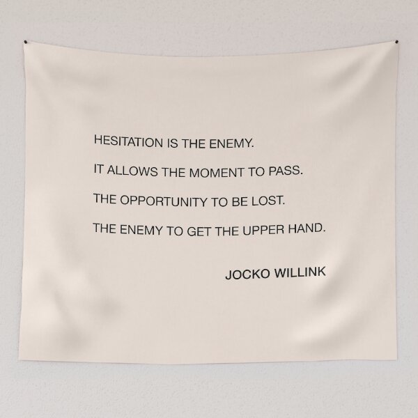 Item preview, Jocko Willink Hesitation Is The Enemy Quote  designed and sold by JamiePullThatUp.