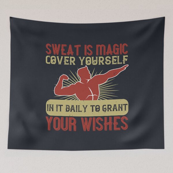 Item preview, Sweat is magic. Cover yourself in it daily to grant your wishes designed and sold by Vanditdesigns.