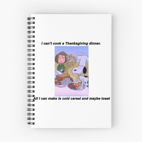 Item preview, I can't cook a Thanksgiving dinner. All I can make is cold cereal and maybe toast designed and sold by Swirlstache.