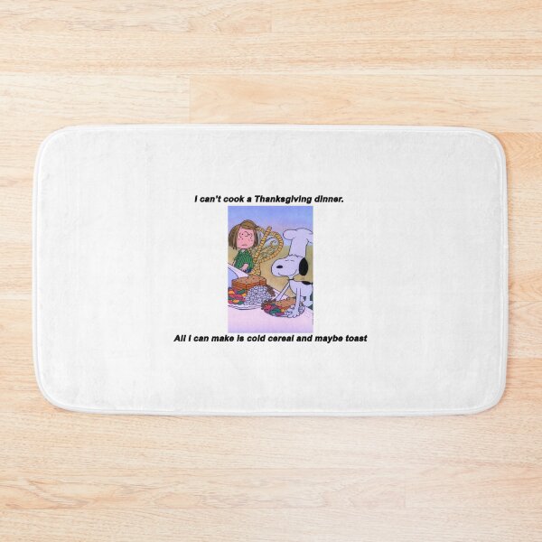 Item preview, I can't cook a Thanksgiving dinner. All I can make is cold cereal and maybe toast designed and sold by Swirlstache.