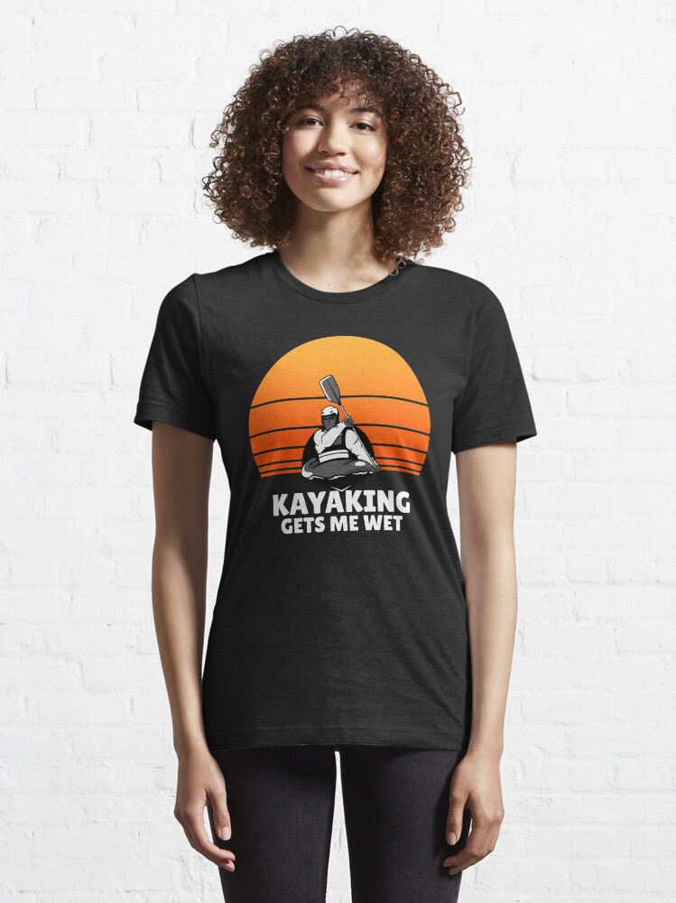 Alternate view of Kayaking gets me wet Essential T-Shirt