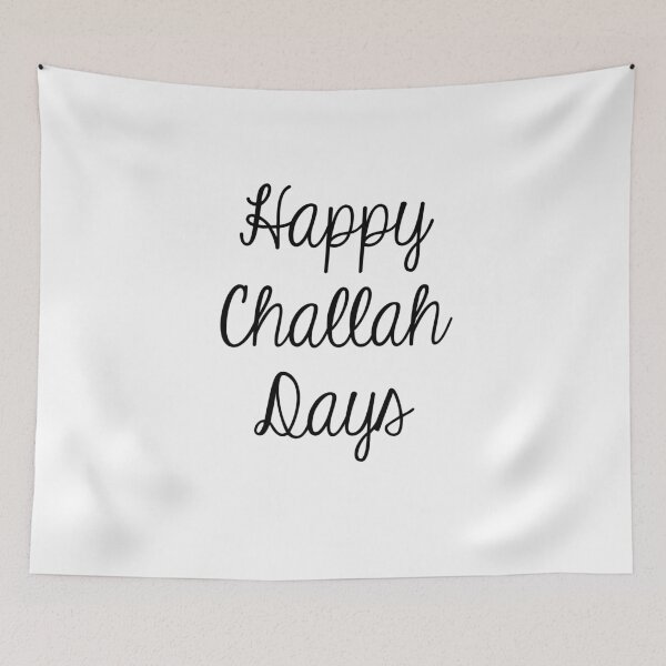 Item preview, HAPPY CHALLAH DAYS designed and sold by MadEDesigns.