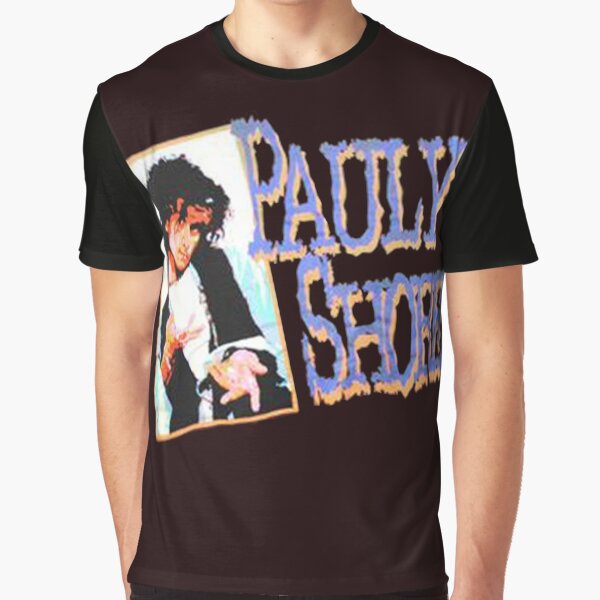 pauly shore t shirt