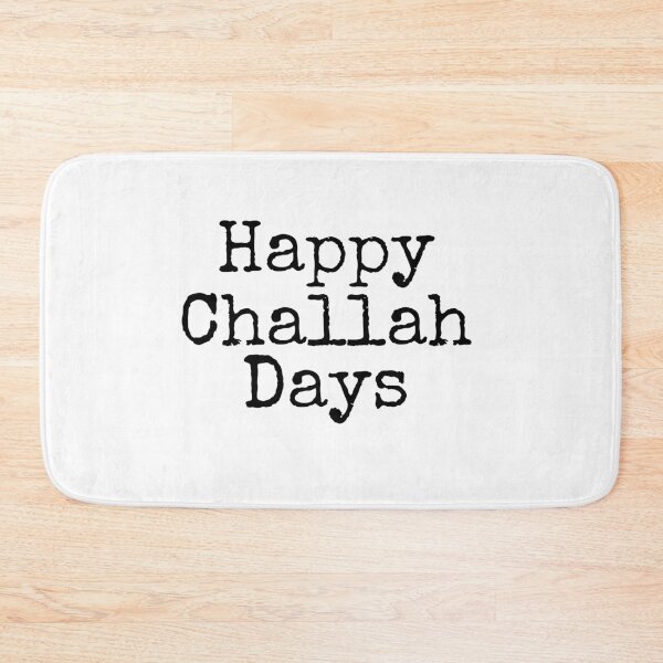 Item preview, Happy Challah Days designed and sold by MadEDesigns.