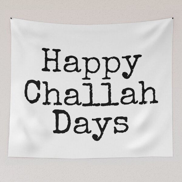 Item preview, Happy Challah Days designed and sold by MadEDesigns.