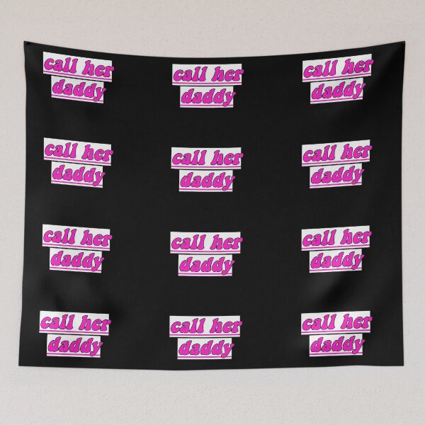 Item preview, Call her daddy designed and sold by avit1.