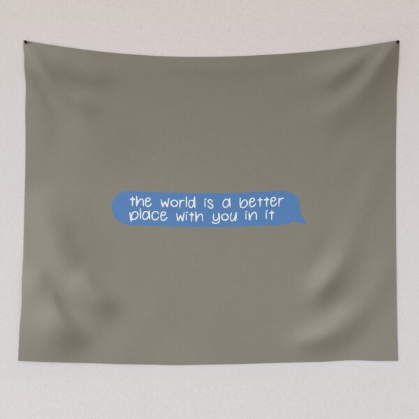 Item preview, The World Is a Better Place with You in It Speech Bubble designed and sold by kindxinn.
