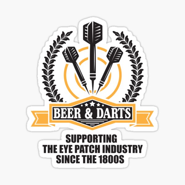 Beer & Darts soutient l'industrie de l'eye-patch depuis les années 1980 Sticker