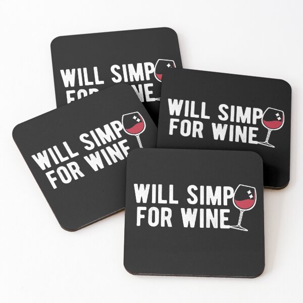 Item preview, Will Simp For Wine  designed and sold by RainbowPandas.
