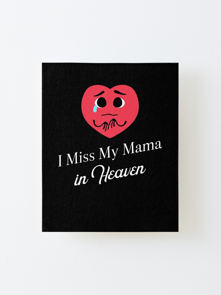 Meine ich mama vermisse liebe mama