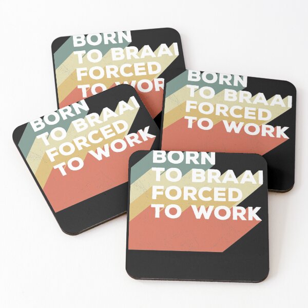Item preview, Born To Braai Forced To Work designed and sold by d247.