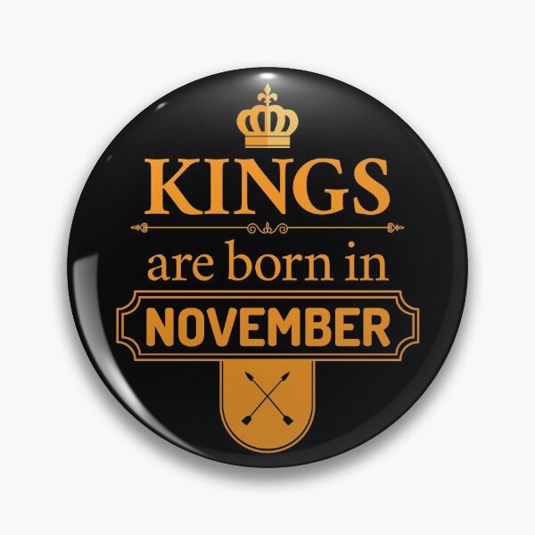 Item preview, Kings Are Born In November | Birthday Gift | designed and sold by Minimalwiz.