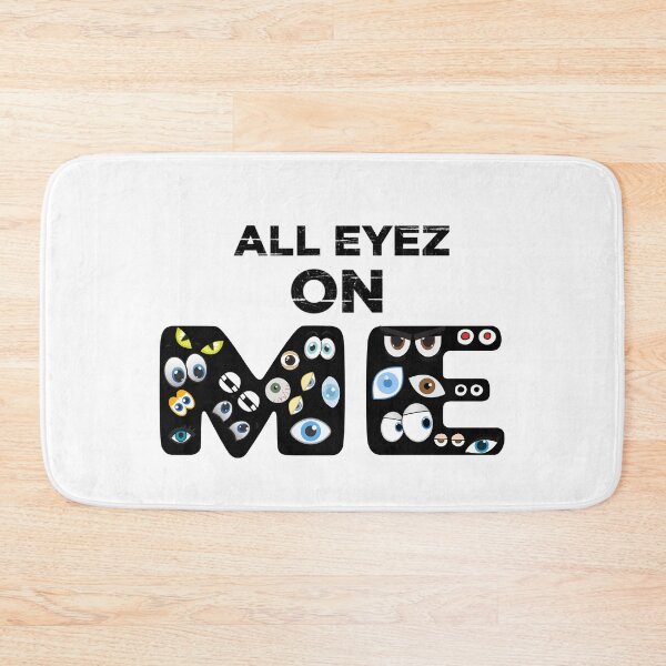Item preview, All Eyez On Me Line designed and sold by DHBalanced773.