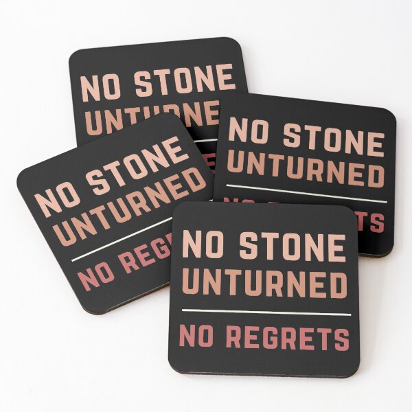 Item preview, No stone unturned. No regrets. designed and sold by JellyBeenzz.