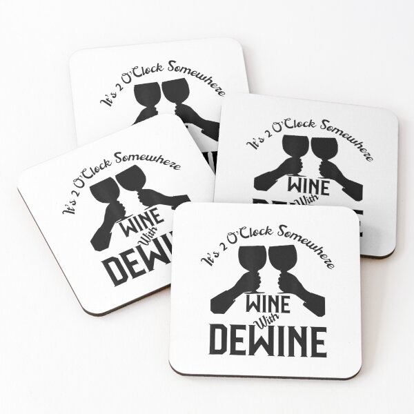 Item preview, Wine with Dewine Its 2 Oclock Somewhere designed and sold by mcinnesstore.
