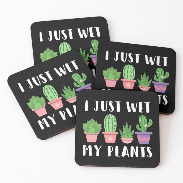 Item preview, Succulent I Just Wet My Plants Funny Cactus Gardening designed and sold by Vanover Designs.
