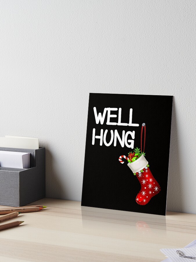 Well Hung Christmas Stocking Funny Digital Art by Flippin Sweet Gear - Fine  Art America