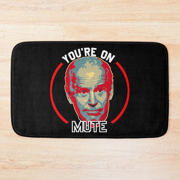 Item preview, You're On Mute Joe Biden Funny Meme designed and sold by CharJens.