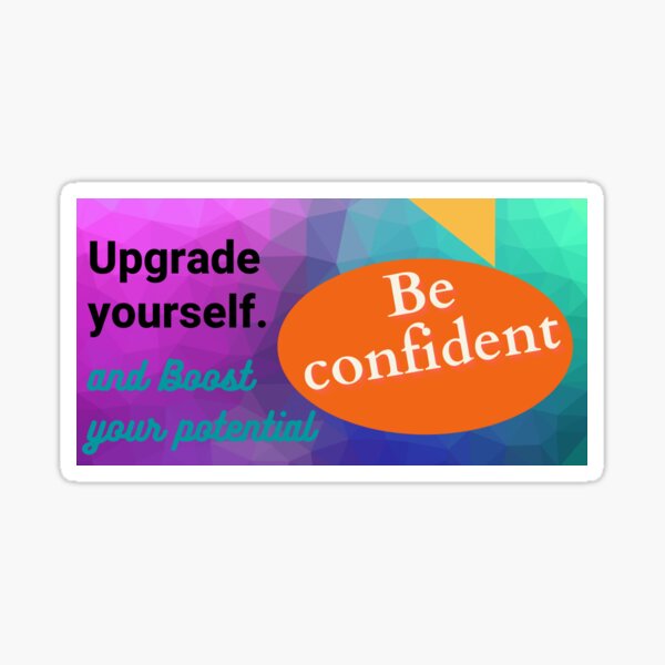 motivational slogan , design for redbubble Sticker