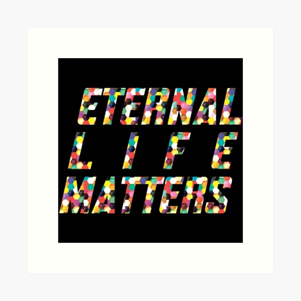 Item preview, eternity of lives matters designed and sold by RB-Store.