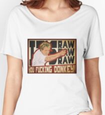 You fucking donkey! Women's Relaxed Fit T-Shirt