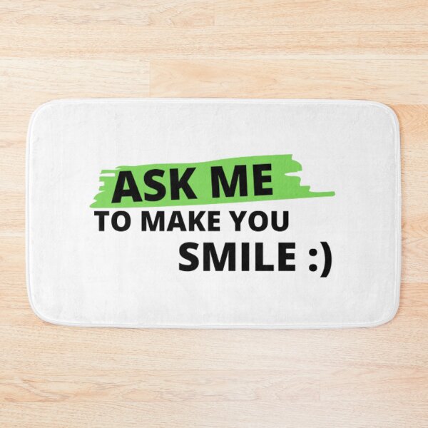 Item preview, ASK ME TO MAKE YOU SMILE T-SHIRT designed and sold by Rahof Online.