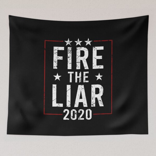 Item preview, Fire The Liar 2020 designed and sold by BrandyKrat.