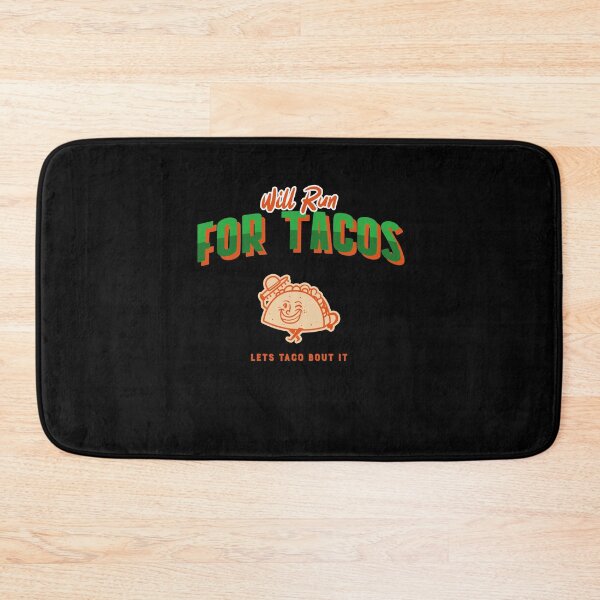Item preview, Will Run For Tacos designed and sold by JohnnyTaco.