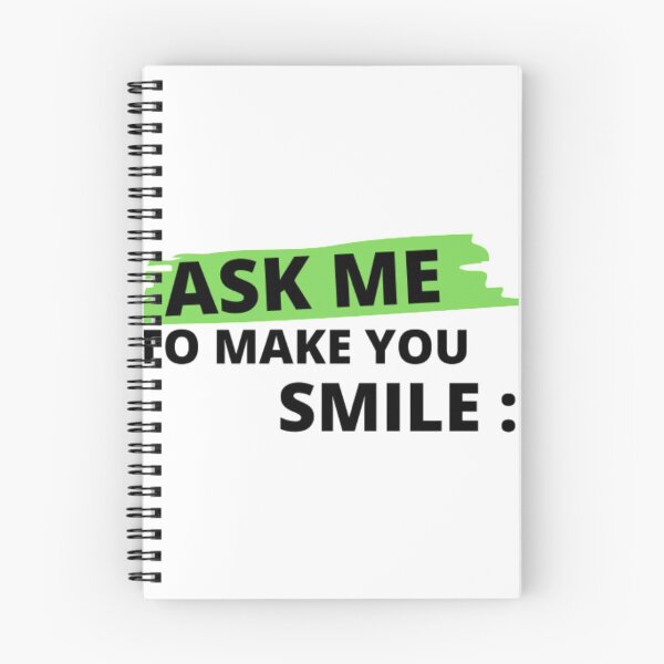 Item preview, ASK ME TO MAKE YOU SMILE T-SHIRT designed and sold by Rahof Online.