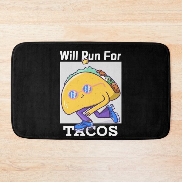 Item preview, Will Run For Tacos  designed and sold by JohnnyTaco.