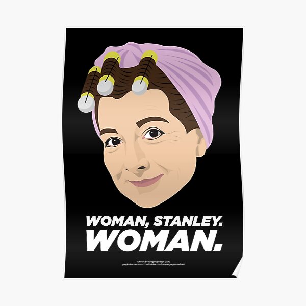 "Woman Stanley" Poster and Card 2020 Version Poster