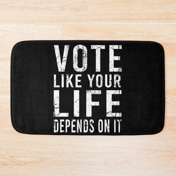 Item preview, Vote like your life depends on it designed and sold by BrandyKrat.