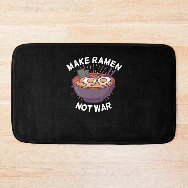 Item preview, Make Ramen not War | Funny Ramen Noodle designed and sold by MGO-Design.